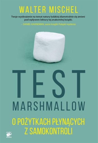 Marshmallow Test, Walter Mischel