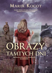 OBRAZY TAMTYCH DNI, MARIA KOCOT
