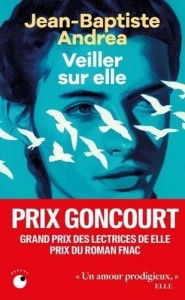 VEILLER SUR ELLE, JEAN-BAPTISTE ANDREA