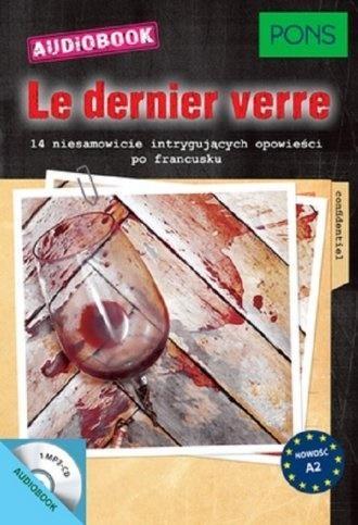 Le dernier verre A2 audiobook, praca zbiorowa
