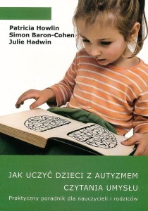 JAK UCZYĆ DZIECI Z AUTYZMEM CZYTANIA UMYSŁU