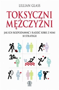 TOKSYCZNI MĘŻCZYŹNI, LILLLIAN GLASS
