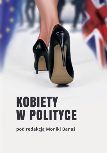 Kobiety w polityce, Monika Banaś