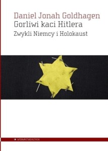 GORLIWI KACI HITLERA, DANIEL JONAH GOLDHAGEN
