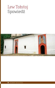 SPOWIEDŹ, LEW TOŁSTOJ