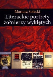 LITERACKIE PORTRETY ŻOŁNIERZY WYKLĘTYCH