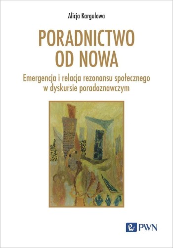 Poradnictwo od nowa, Alicja Kargulowa