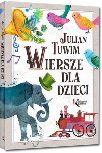 JULIAN TUWIM. WIERSZE DLA DZIECI, JULIAN TUWIM