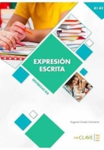 EXPRESION ESCRITA A1-A2 DESTREZAS ELE