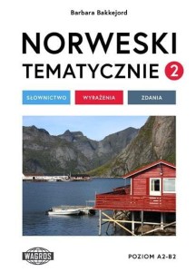 NORWESKI TEMATYCZNIE 2 SŁOWNICTWO WYRAŻENIA ZDANIA