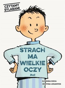 CZYTAMY SYLABAMI. STRACH MA WIELKIE OCZY