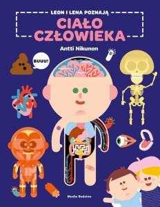 LEON I LENA POZNAJĄ CIAŁO CZŁOWIEKA, ANTTI NIKUNEN