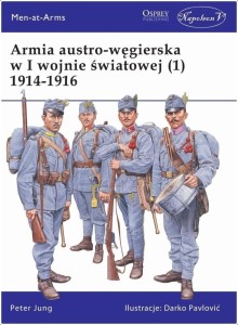 ARMIA AUSTRO-WĘGIERSKA W I WOJNIE ŚWIATOWEJ (1)
