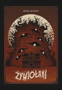 ŻYWIOŁAKI, MICHAEL MCDOWELL