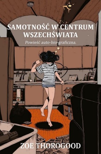 Samotność w centrum wszechświata, Zoe Thorogood