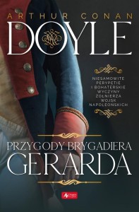 PRZYGODY BRYGADIERA GERARDA, ARTHUR CONAN DOYLE