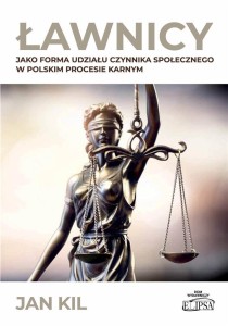 ŁAWNICY JAKO FORMA UDZIAŁU CZYNNIKA SPOŁECZNEGO..