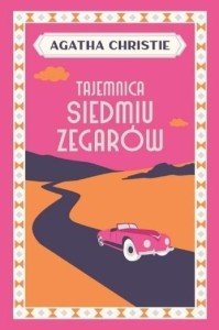 TAJEMNICA SIEDMIU ZEGARÓW, AGATHA CHRISTIE