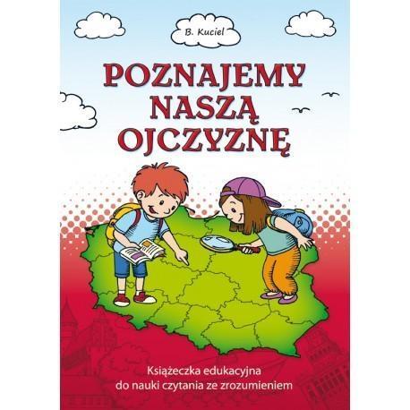 Poznajemy naszą ojczyznę, Bogusława Kuciel