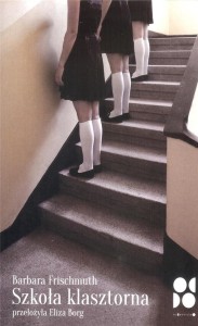 SZKOŁA KLASZTORNA, BARBARA FRISCHMUTH