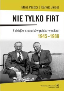 NIE TYLKO FIAT. Z DZIEJÓW STOSUNKÓW...