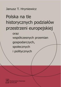 POLSKA NA TLE HISTORYCZNYCH PODZIAŁÓW...