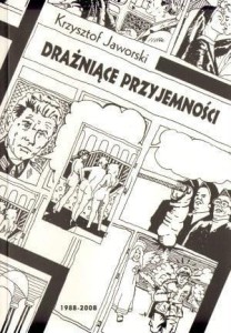DRAŻNIĄCE PRZYJEMNOŚCI 1988-2008