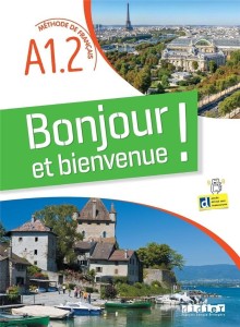 BONJOUR ET BIENVENUE A1.2 PODRĘCZNIK + ONLINE