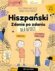 HISZPAŃSKI DLA DZIECI. ZDANIE PO ZDANIU + MP3