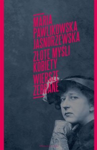 ZŁOTE MYŚLI KOBIETY. WIERSZE ZEBRANE