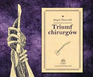 TRIUMF CHIRURGÓW. AUDIOBOOK, JRGEN THORWALD