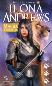 SERIA Z KATE DANIELS T.10 MAGIA TRIUMFUJE