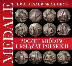 POCZET KRÓLÓW I KSIĄŻĄT POLSKICH. MEDALE