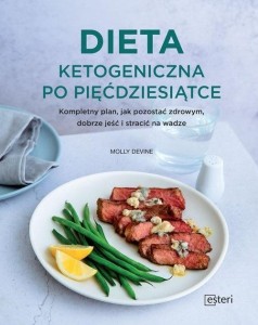 DIETA KETOGENICZNA PO PIĘĆDZIESIĄTCE, MOLLY DEVINE