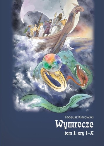 Wymrocze T.1, Tadeusz Klarowski