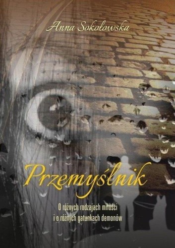 Przemyślnik, Anna Sokołowska