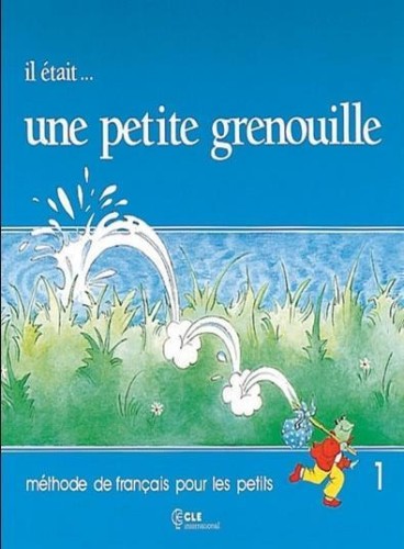 Il etait...une petite grenouille 1 podręcznik