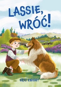 NOWA KLASYKA BEZ OPRACOWANIA. LASSIE, WRÓĆ!