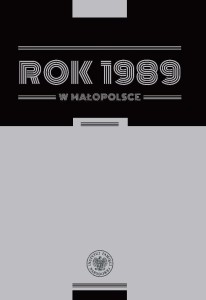 ROK 1989 W MAŁOPOLSCE