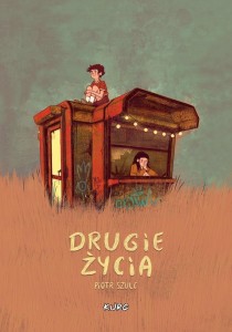 DRUGIE ŻYCIA, PRACA ZBIOROWA