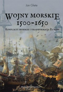 WOJNY MORSKIE 1500-1650. KONFLIKTY MORSKIE I ...