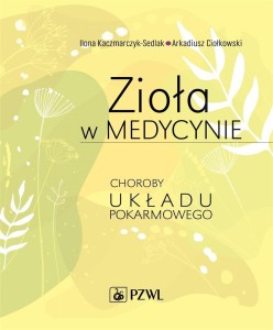 ZIOŁA W MEDYCYNIE