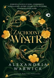 ZACHODNI WIATR, ALEXANDRIA WARWICK