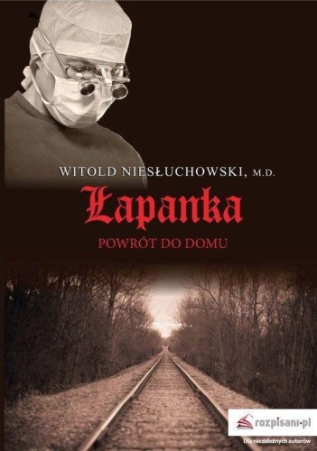 Łapanka. Powrót do domu, Witold Niesłuchowski