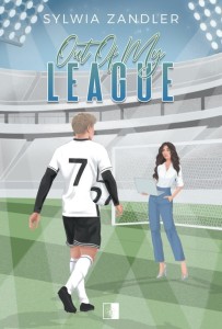 OUT OF MY LEAGUE, SYLWIA ZANDLER
