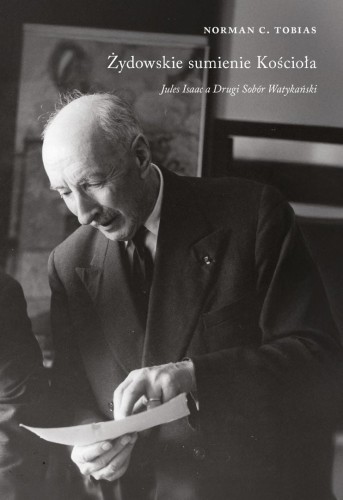 Żydowskie sumienie Kościoła, Norman C. Tobias