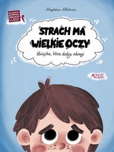 WIELKIE PROBLEMY MALYCH LUDZI. STRACH MA WIELKIE..