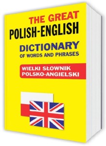 POLISH-ENGLISH DICTIONARY SŁOWNIK POLSKO-ANGIELSKI