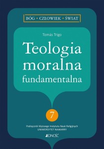 TEOLOGIA MORALNA FUNDAMENTALNA