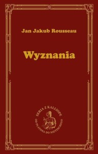 WYZNANIA, JAN JAKUB ROUSSEAU